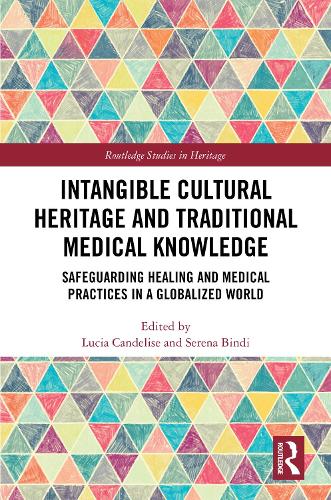 Intangible Cultural Heritage and Traditional Medical Knowledge