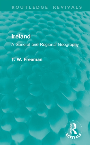 Ireland: A General and Regional Geography.