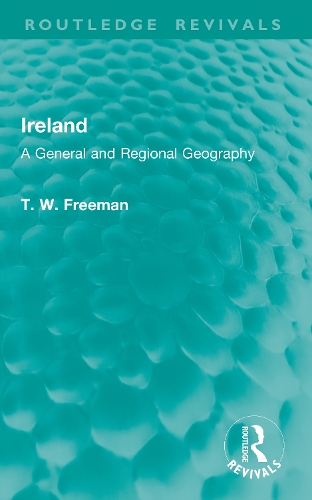 Ireland: A General and Regional Geography.