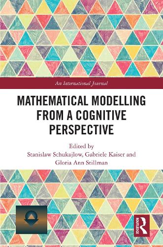 Mathematical Modelling from a Cognitive Perspective.