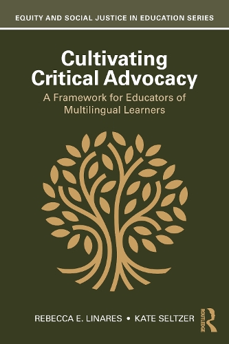 Cultivating Critical Advocacy: A Framework for Educators of Multilingual Learners.