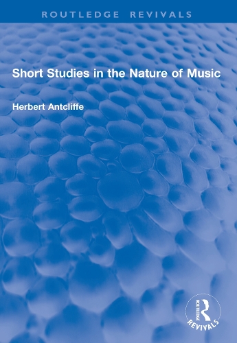 Short Studies in the Nature of Music.