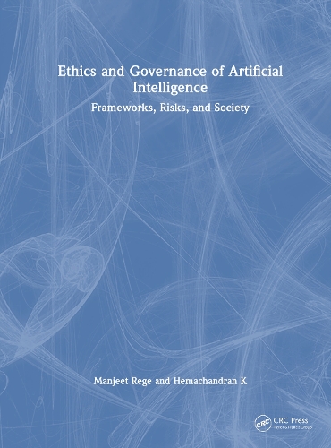Ethics and Governance of Artificial Intelligence: Frameworks, Risks, and Society.