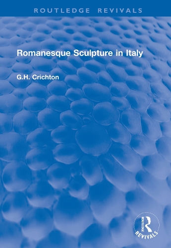 Romanesque Sculpture in Italy.