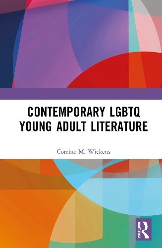 Contemporary LGBTQ Young Adult Literature.
