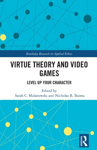 Virtue Theory and Video Games