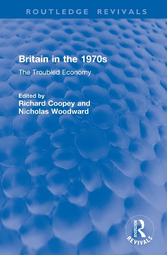 Britain in the 1970s: The Troubled Economy.