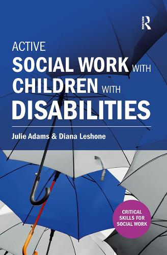 Active Social Work with Children with Disabilities.