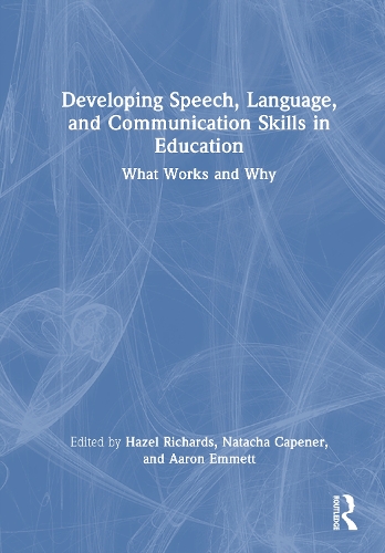 Developing Speech, Language, and Communication Skills in Education