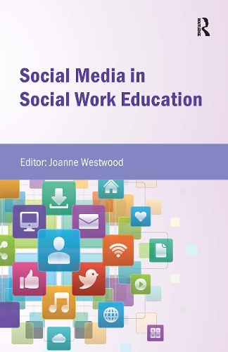 Social Media in Social Work Education.