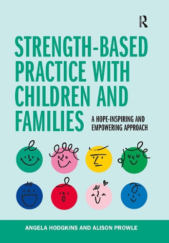Strength-based Practice with Children and Families.