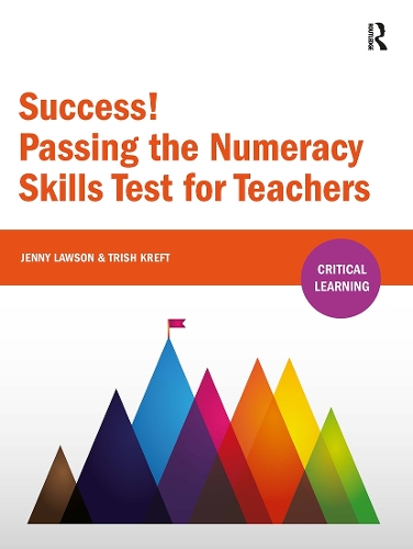 Success! Passing the Numeracy Skills Test for Teachers.