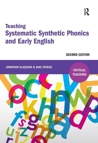 Teaching Systematic Synthetic Phonics and Early English. 2nd edition