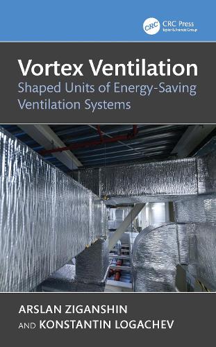 Vortex Ventilation: Shaped Units of Energy-Saving Ventilation Systems.