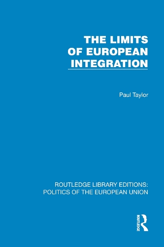 The Limits of European Integration.
