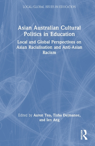 Asian Australian Cultural Politics in Education