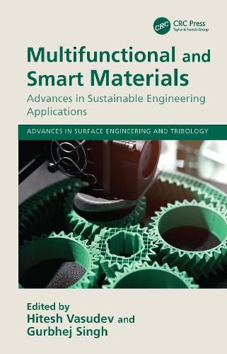 Multifunctional and Smart Materials: Advances in Sustainable Engineering Applications.