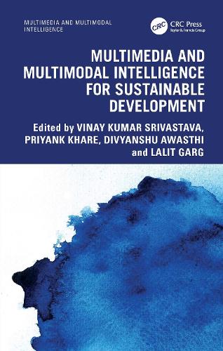 Multimedia and Multimodal Intelligence for Sustainable Development.