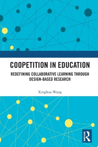 Coopetition in Education: Redefining Collaborative Learning through Design-Based Research.