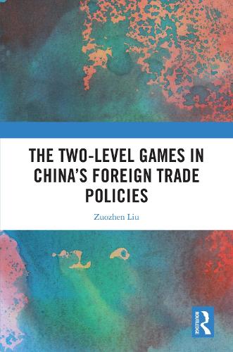 The Two-level Games in China's Foreign Trade Policies.