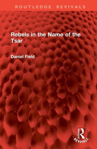 Rebels in the Name of the Tsar.
