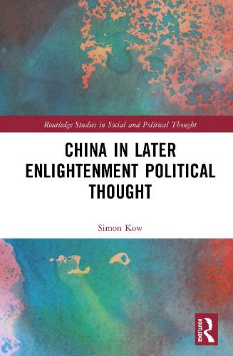 China in Later Enlightenment Political Thought.