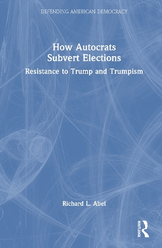 How Autocrats Subvert Elections