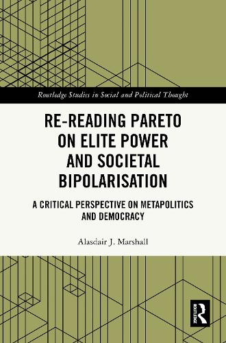 Re-Reading Pareto on Elite Power and Societal Bipolarisation