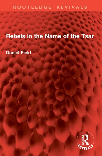 Rebels in the Name of the Tsar.