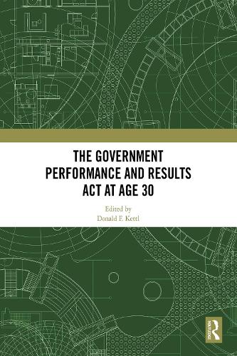 The Government Performance and Results Act at Age 30.