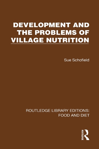Development and the Problems of Village Nutrition.