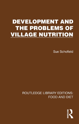 Development and the Problems of Village Nutrition.