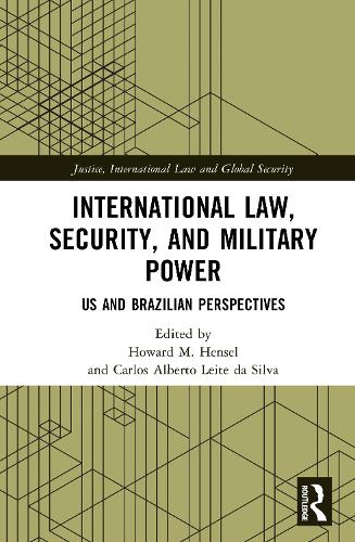 International Law, Security, and Military Power
