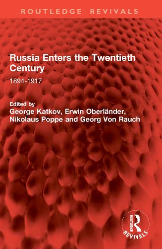 Russia Enters the Twentieth Century: 1894-1917.