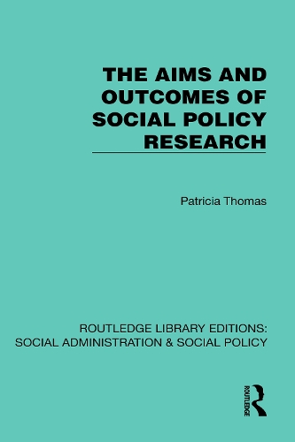 The Aims and Outcomes of Social Policy Research.
