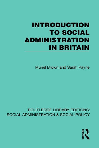 Introduction to Social Administration in Britain.