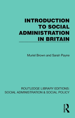 Introduction to Social Administration in Britain.