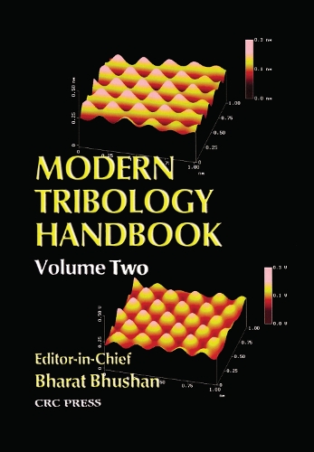 Modern Tribology Handbook: Volume 2.