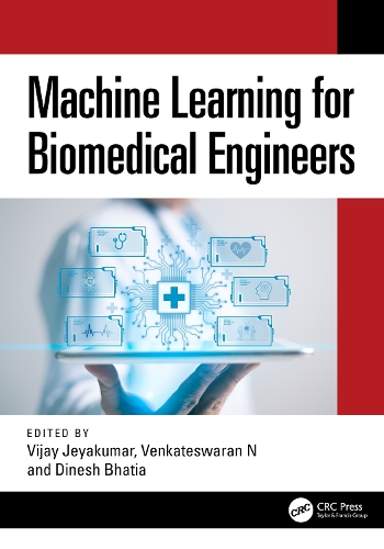 Machine Learning for Biomedical Engineers.