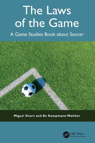 The Laws of the Game: A Game Studies Book about Soccer.