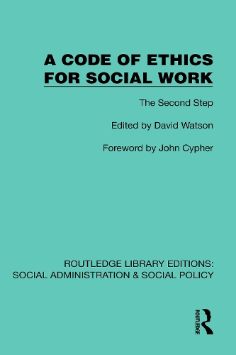 A Code of Ethics for Social Work: The Second Step.