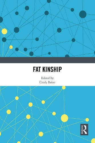 Fat Kinship.
