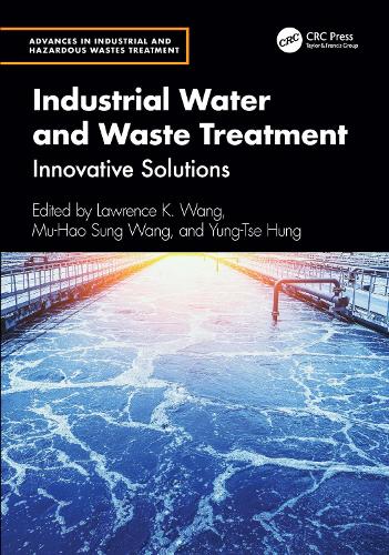 Industrial Water and Waste Treatment: Innovative Solutions.