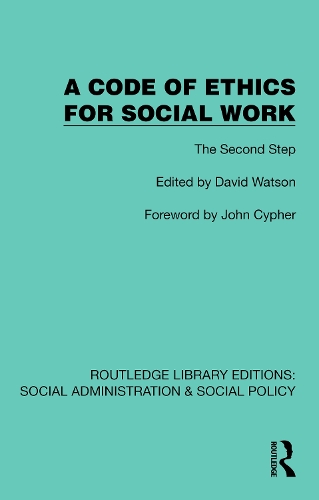 A Code of Ethics for Social Work: The Second Step.