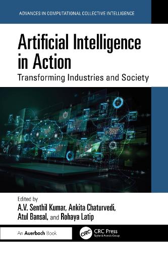 Artificial Intelligence in Action: Transforming Industries and Society.
