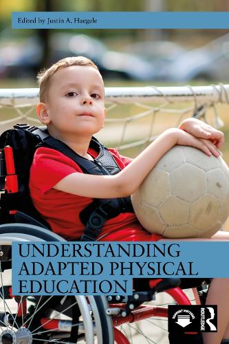 Understanding Adapted Physical Education.