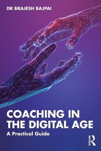 Coaching in the Digital Age: A Practical Guide.