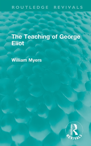 The Teaching of George Eliot.