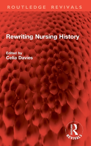Rewriting Nursing History.