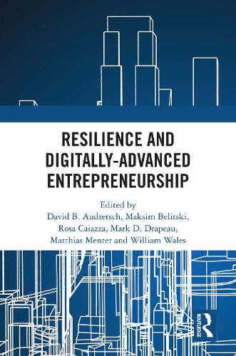 Resilience and Digitally-Advanced Entrepreneurship.